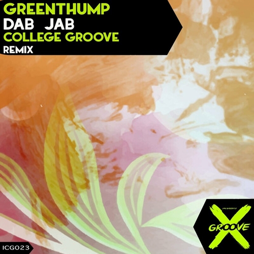 GreenThump - Dab Jab Remixed [ICG023]